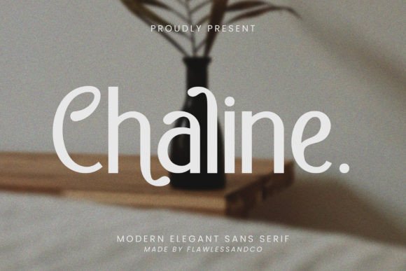 Chaline: A Modern Sans Serif Font