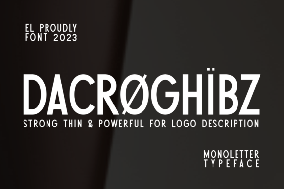 Dacroghibz: A Modern Font for Creative Makers