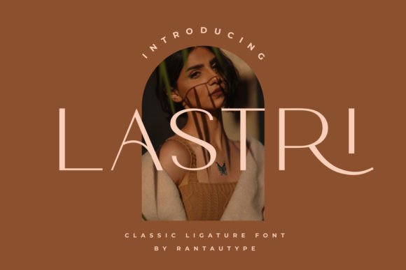Lastri: A Modern Sans Serif for Web Design