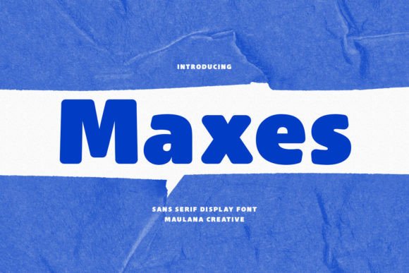 Maxes: A Bold Font for Web Design
