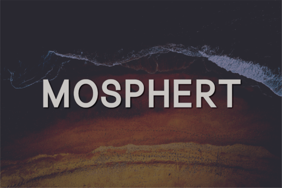 Mosphert: A Modern Sans Serif for Creative Projects