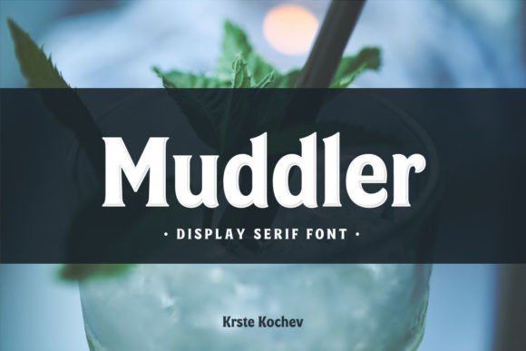 Muddler: A Serif Font for Elegant Design