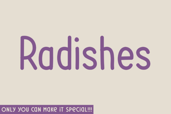 Radishes: A Font for Clear Campaigns