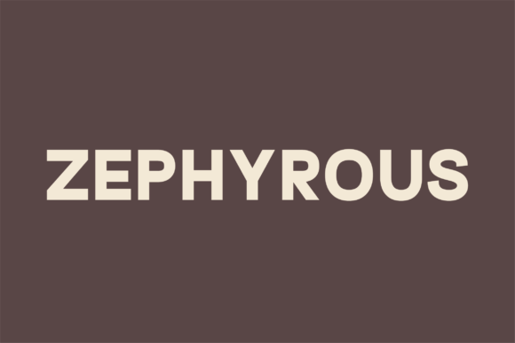 Zephyrous: A Modern Sans Serif for Creative Projects
